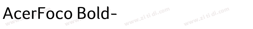AcerFoco Bold字体转换